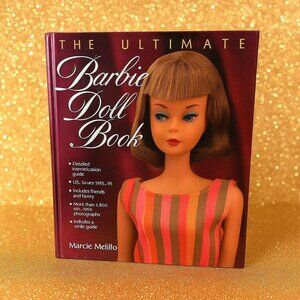 Ultimate Barbie Doll Book by Marcie Melillo Hardcover VTG Identification Value